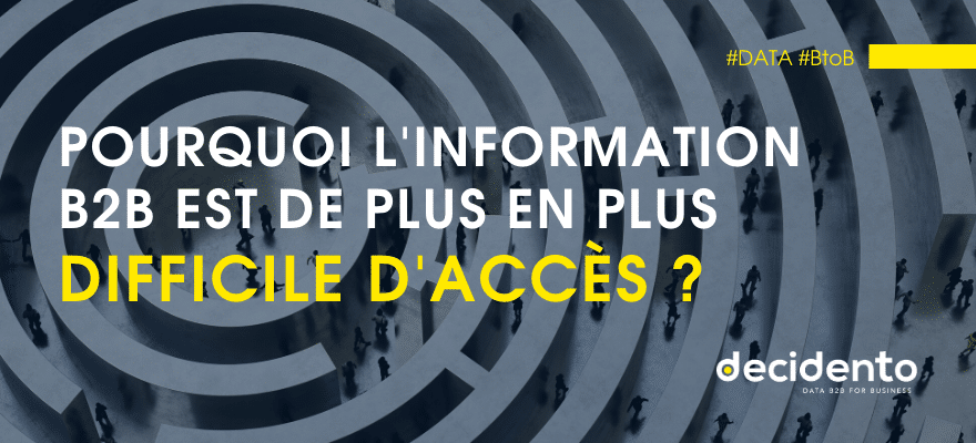 Pourquoi l'information B2B est de plus en plus difficile d'accès