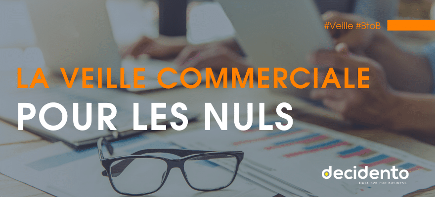 La veille commerciale pour les nuls