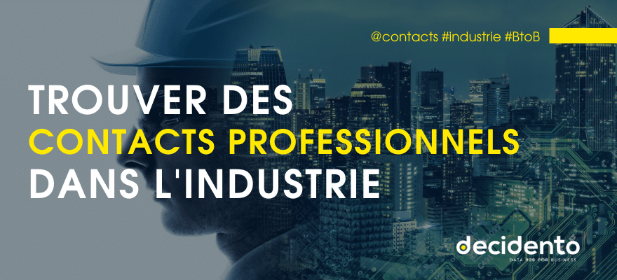 trouver des contacts pro dans l'industrie