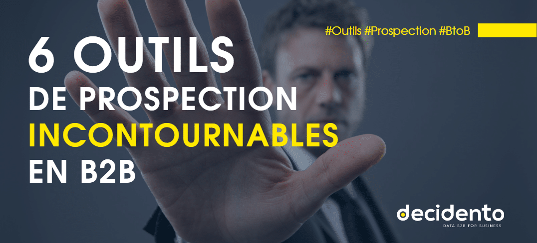 Outils de prospection incontournables