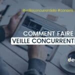 comment faire de la veille concurrentielle