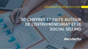 30 chiffres et faits autour de la Vente et du business