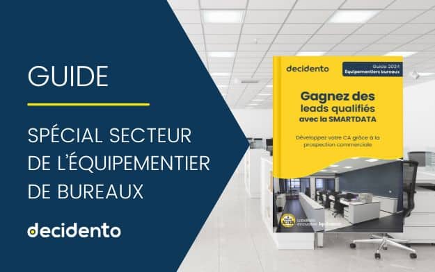 Guide complet secteur de l'équipementier de bureaux