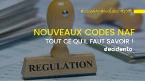 Nouvelle réglementation codes NAF 2025