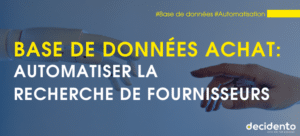 Automatiser la recherche de fournisseurs, base de données.