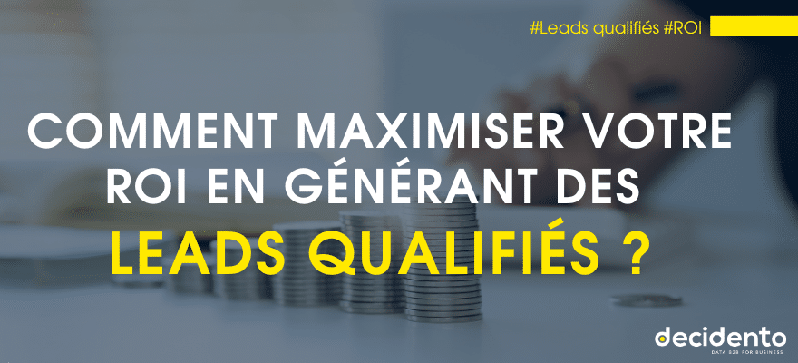 Maximiser ROI avec leads qualifiés, hashtag marketing.