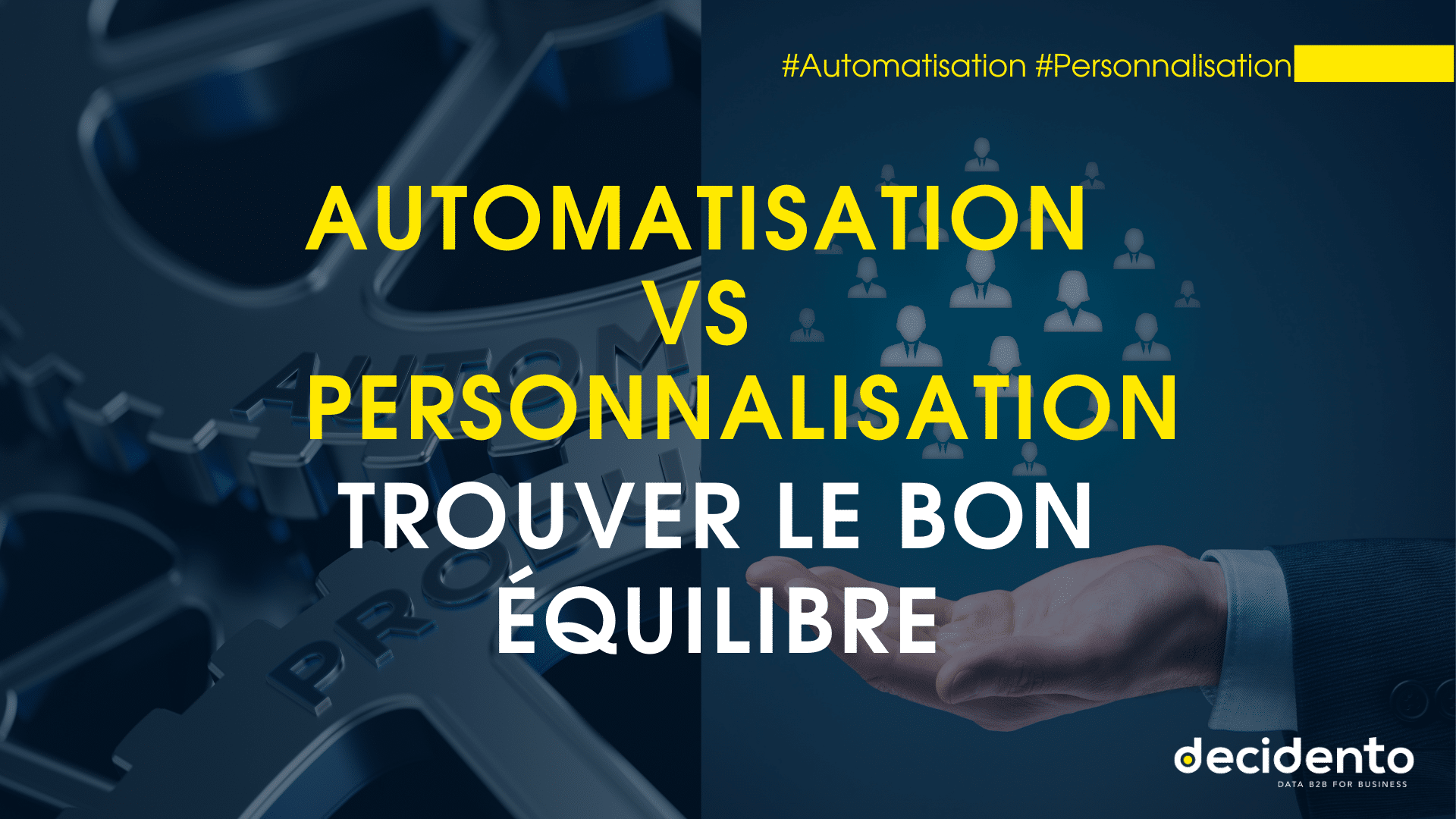 Automatisation contre personnalisation, équilibre optimal
