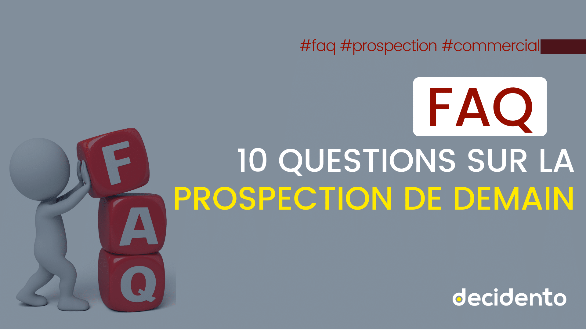 FAQ: Prospection commerciale de demain.