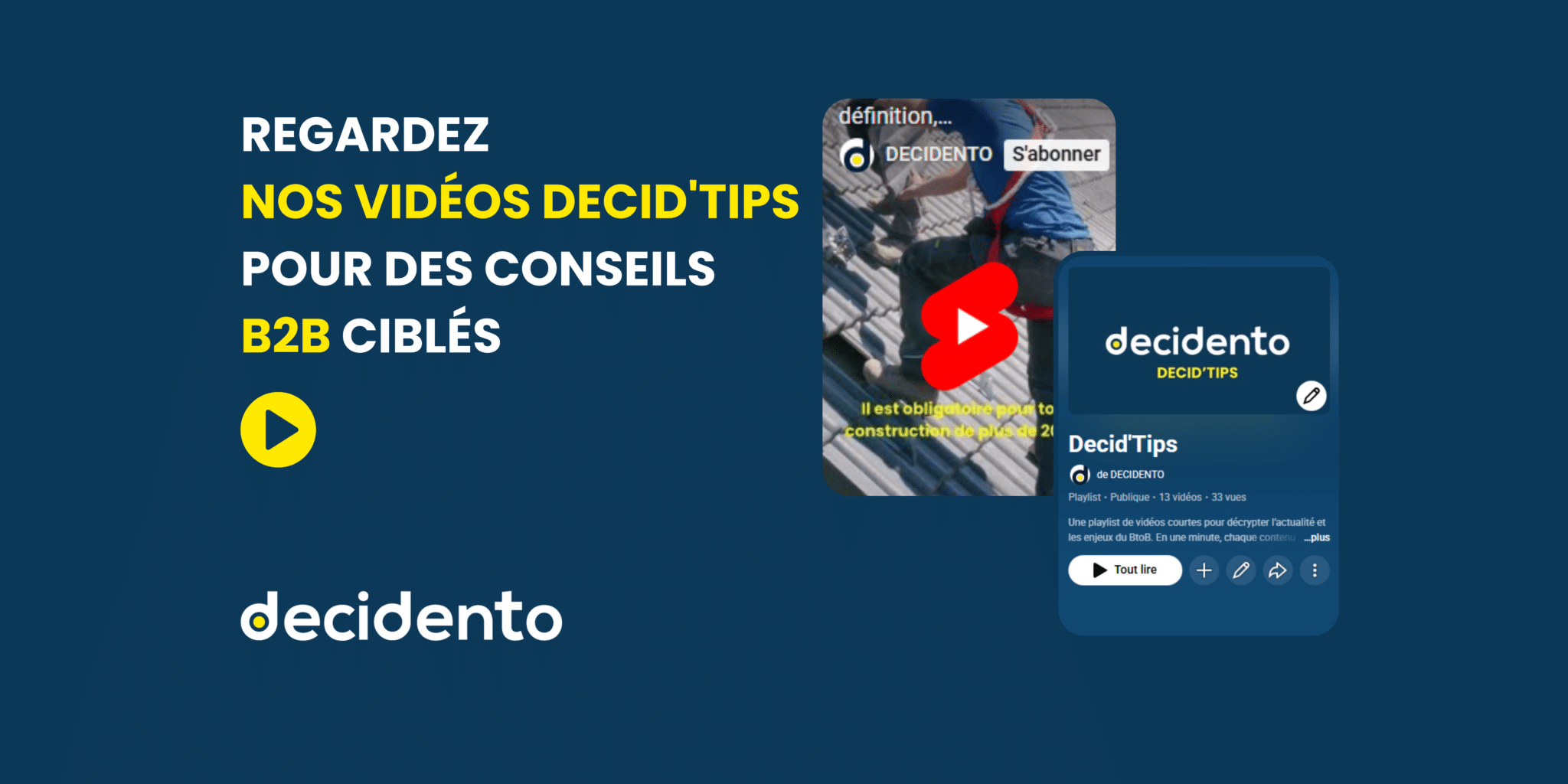Regardez vidéos conseils B2B de Decidento.