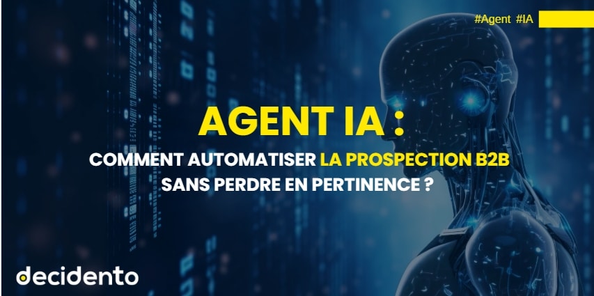 Agent IA pour prospection B2B automatisée pertinente.