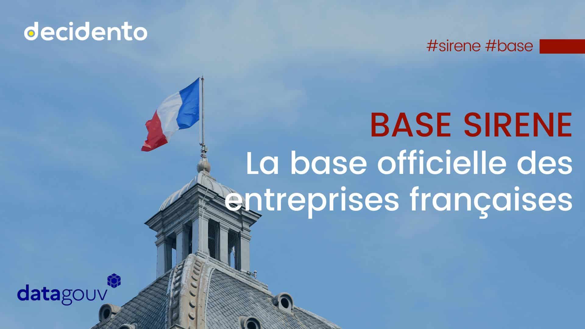Drapeau français sur bâtiment, texte Base Sirene.